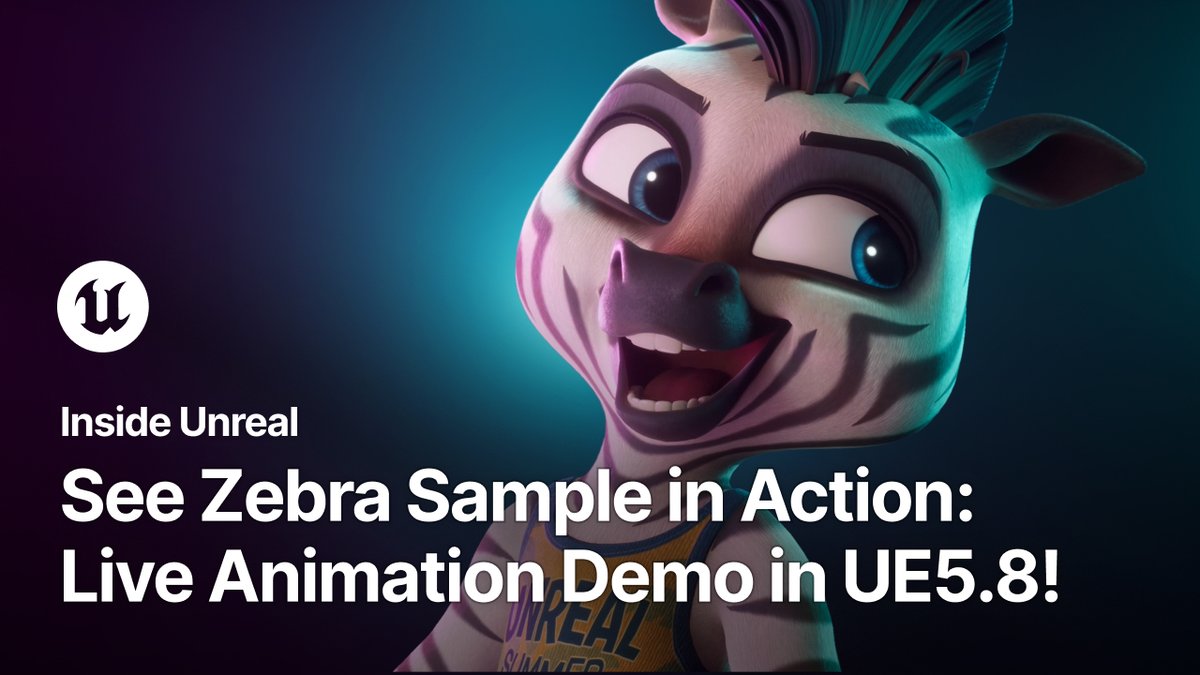 Inside Unreal thumbnail: “See Zebra Sample in Action: Live Animation Demo in UE5.8!” next to the Unreal Engine logo. On the right, a 3D cartoon zebra with big blue eyes and a teal mohawk grins excitedly, wearing a yellow and navy basketball tank top.